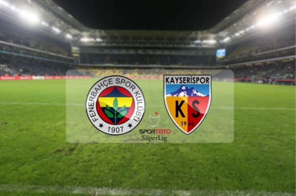 Fenerbahçe - Kayserispor maçı hangi gün, saat kaçta?