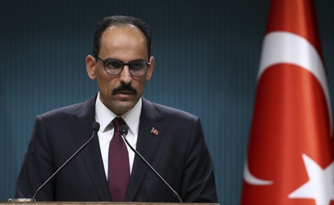 Cumhurbaşkanlığı Sözcüsü Kalın: PYD/YPG'ye verilen her destek PKK'ya verilmiş destektir